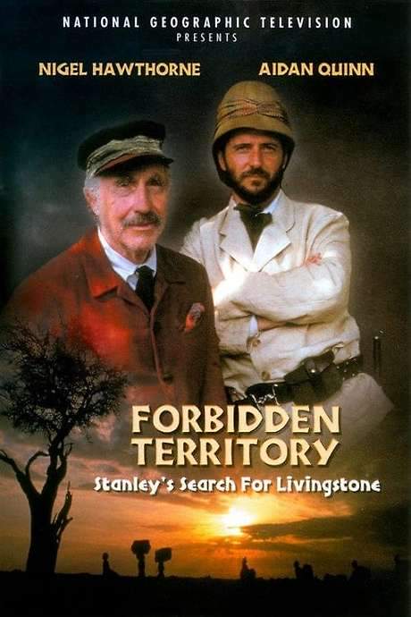 Forbidden Territory: Stanley’s Search for Livingstone
